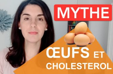 Mythe Œufs et Cholestérol – Sont-ils vraiment dangereux ?