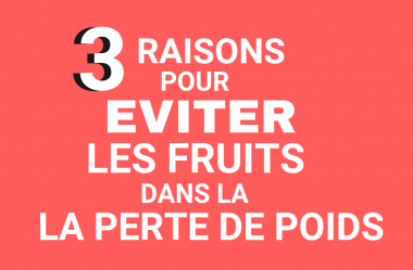 3 raisons pour éviter les fruits dans la perte de poids