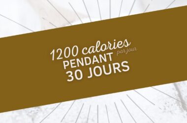 1200 calories pendant 30 jours ? Que se passe-t-il ? / PERTE DE POIDS