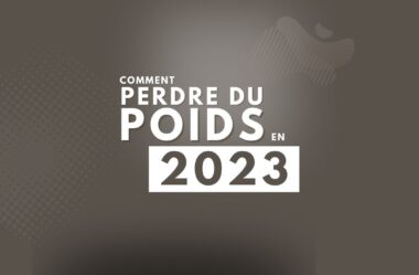 Comment perdre du poids 2023 (Astuces, conseils et CE qu’il faut savoir !)